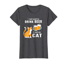 Load image into Gallery viewer, Funny shirts V-neck Tank top Hoodie sweatshirt usa uk au ca gifts for I Just Want to Drink Beer And Pet My Cat T-shirt 1140330
