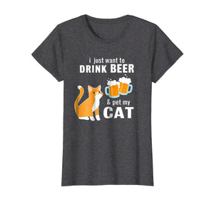 Funny shirts V-neck Tank top Hoodie sweatshirt usa uk au ca gifts for I Just Want to Drink Beer And Pet My Cat T-shirt 1140330