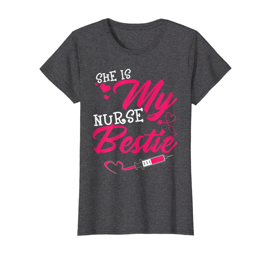Funny shirts V-neck Tank top Hoodie sweatshirt usa uk au ca gifts for Womens She Is My Nurse Bestie Tshirt Funny Nurse Gifts 3461582
