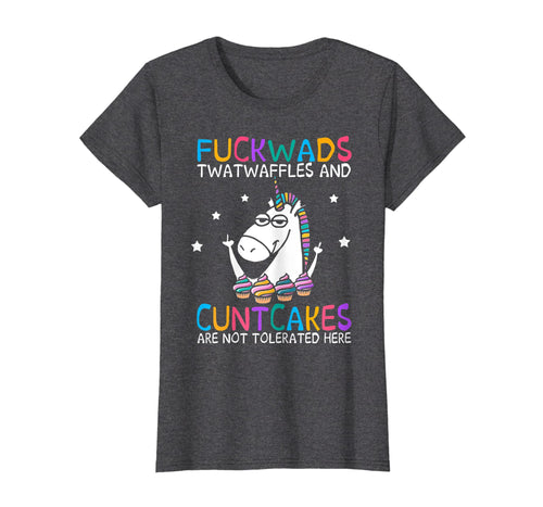 Funny shirts V-neck Tank top Hoodie sweatshirt usa uk au ca gifts for Fuckwads Twatwaffles And Cuntcakes Are Not Tolerated Here 3201951