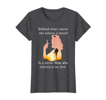Load image into Gallery viewer, Funny shirts V-neck Tank top Hoodie sweatshirt usa uk au ca gifts for Behind Every Nurse Who Believes In Herself T-shirt 1982375
