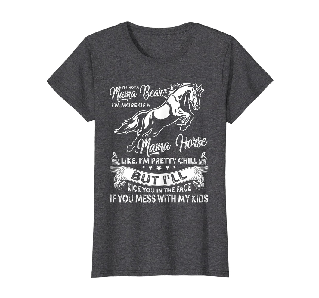 Funny shirts V-neck Tank top Hoodie sweatshirt usa uk au ca gifts for Not A Mama Bear More Of A Mama Horse Tshirt For Horse Lovers 1244588