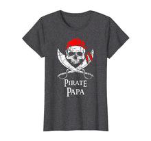 Load image into Gallery viewer, Funny shirts V-neck Tank top Hoodie sweatshirt usa uk au ca gifts for Pirate Papa Father Family Jolly Roger Skull T-Shirt 2025663
