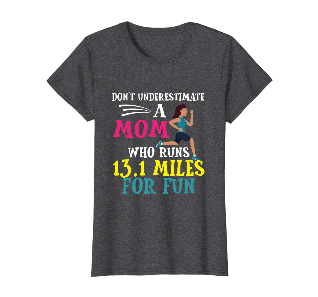 Funny shirts V-neck Tank top Hoodie sweatshirt usa uk au ca gifts for Mothers Day Half Marathon Runner Gift Mom T-Shirt Birthday 2143688
