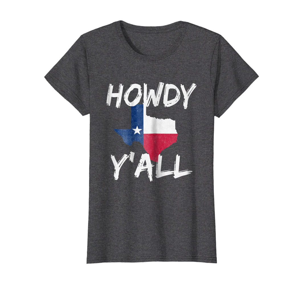 Funny shirts V-neck Tank top Hoodie sweatshirt usa uk au ca gifts for Howdy Y'All Texas Texan Map Western Funny T-Shirt 3313283