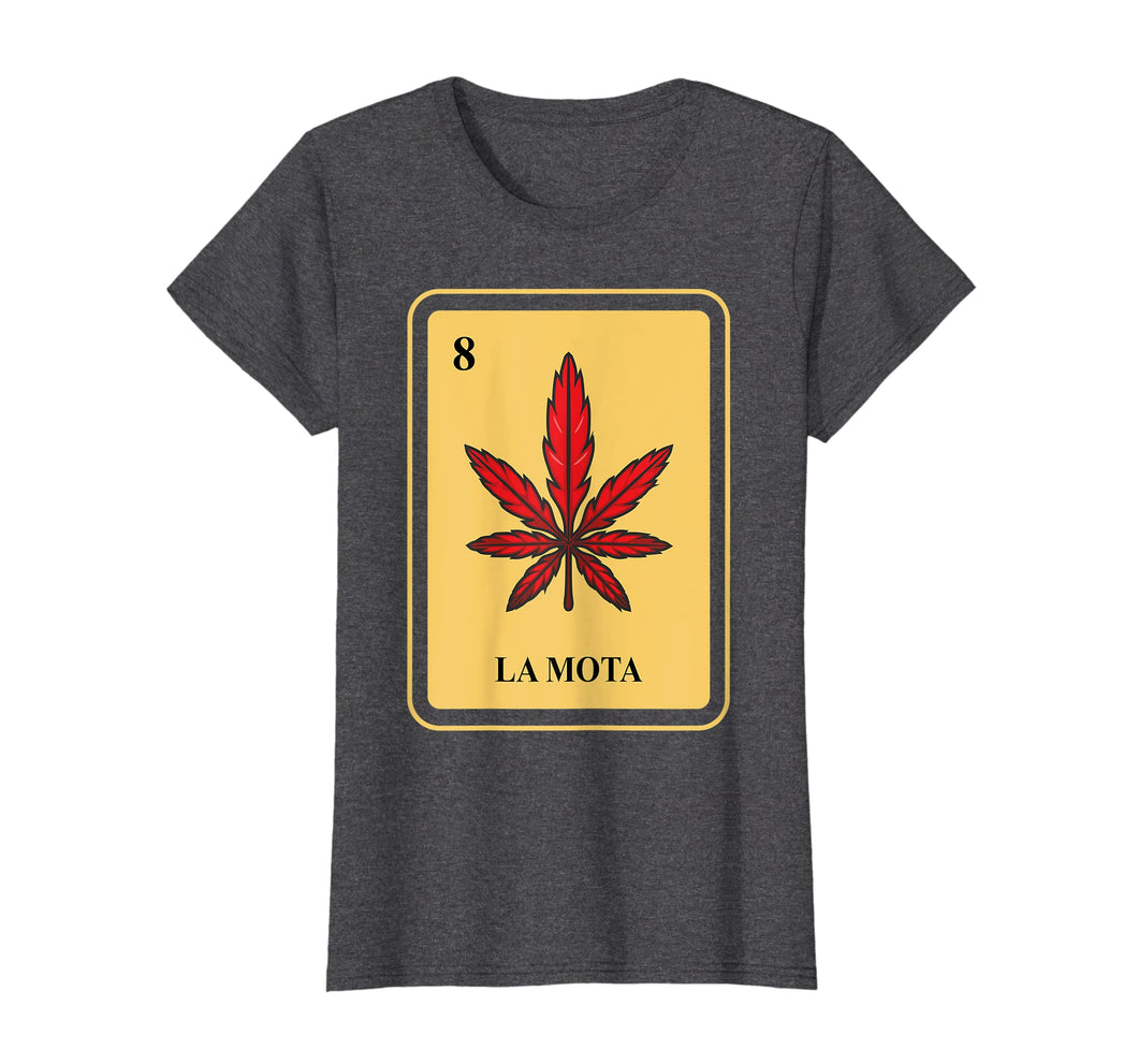 Funny shirts V-neck Tank top Hoodie sweatshirt usa uk au ca gifts for Mexican La Mota Loteria Shirt I traditional Marijuana Funny 676283