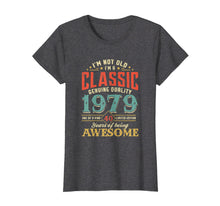 Load image into Gallery viewer, Funny shirts V-neck Tank top Hoodie sweatshirt usa uk au ca gifts for I&#39;m Not Old Im a Classic 1979 40th Birthday T-Shirt Gifts 1018801
