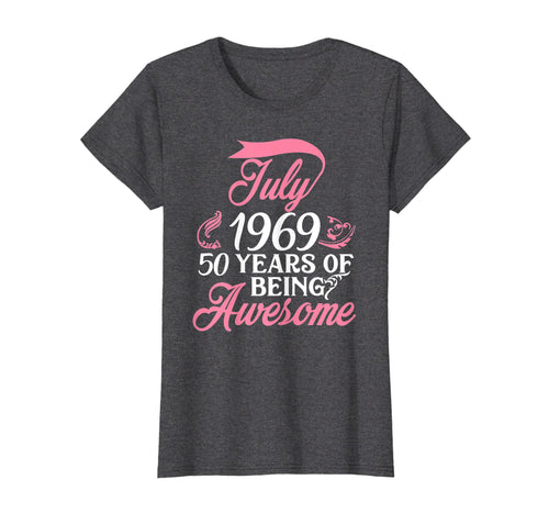 Womens Made in JULY 1969 T-Shirt 50 Years of Being Awesome Gifts