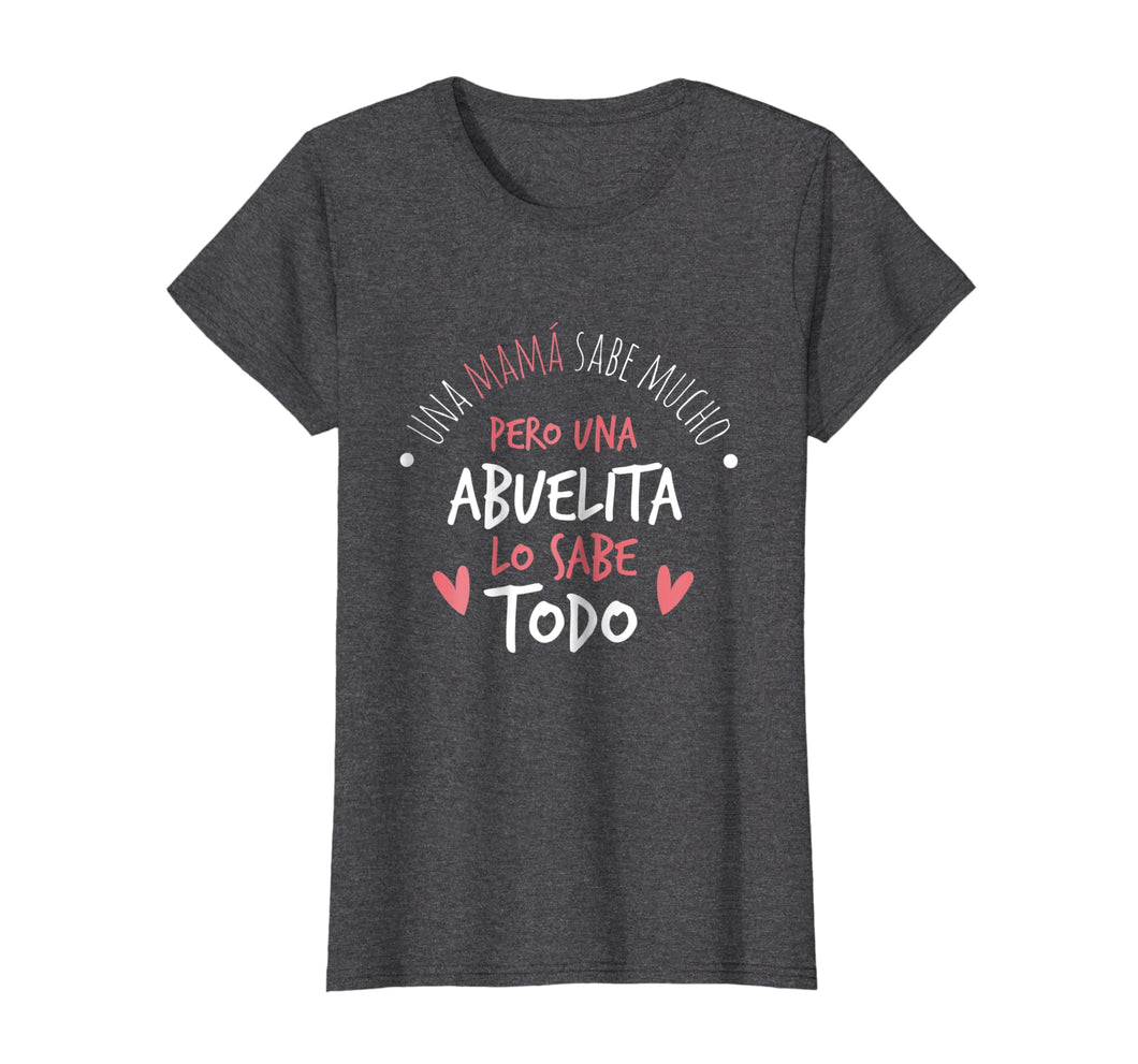 Funny shirts V-neck Tank top Hoodie sweatshirt usa uk au ca gifts for Abuelita Sabe Todo Dia de la Madre Regalo T-Shirt 583509