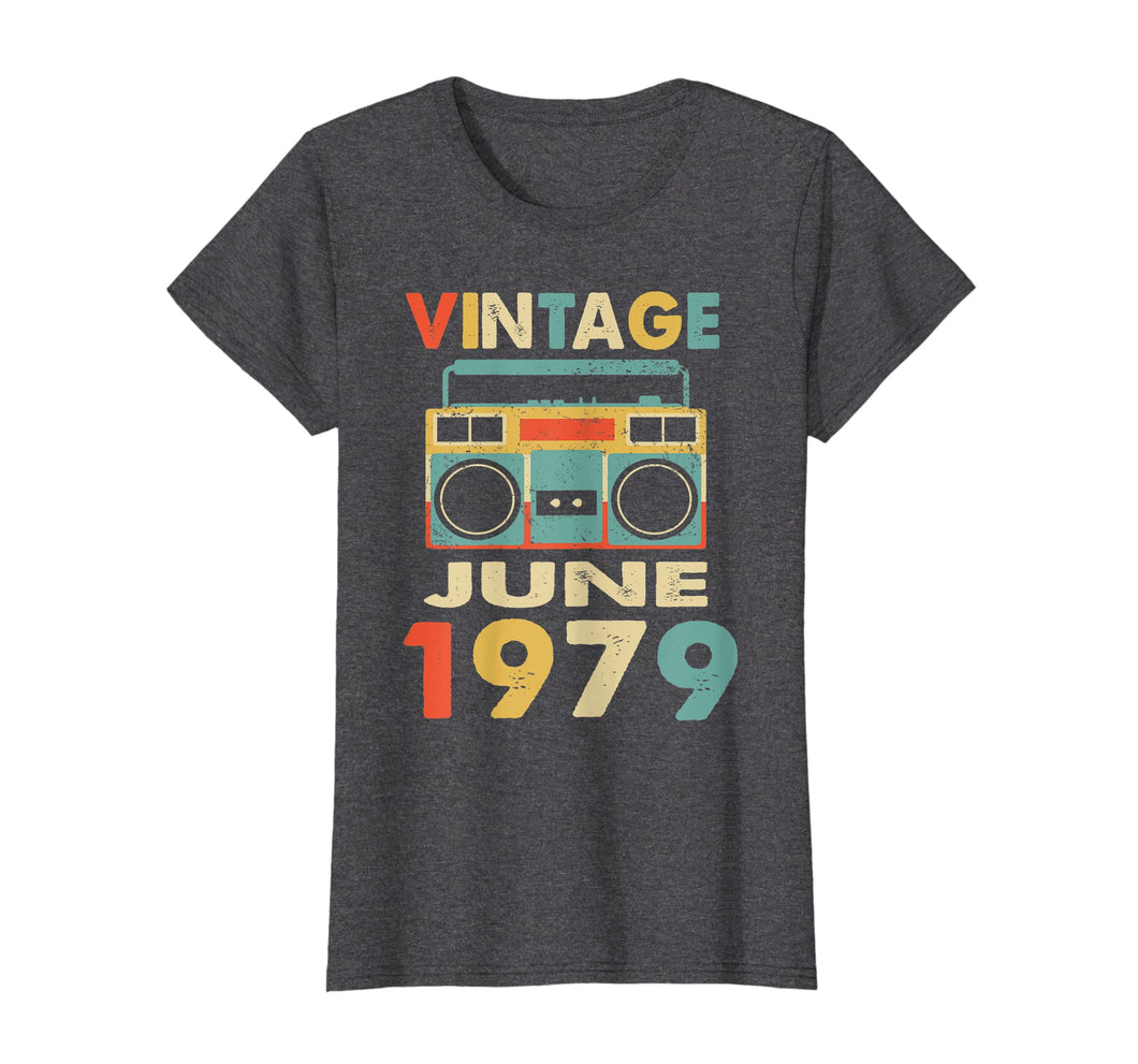 Funny shirts V-neck Tank top Hoodie sweatshirt usa uk au ca gifts for Vintage June 1979 Tshirt Retro 40th Birthday Gifts 2190765