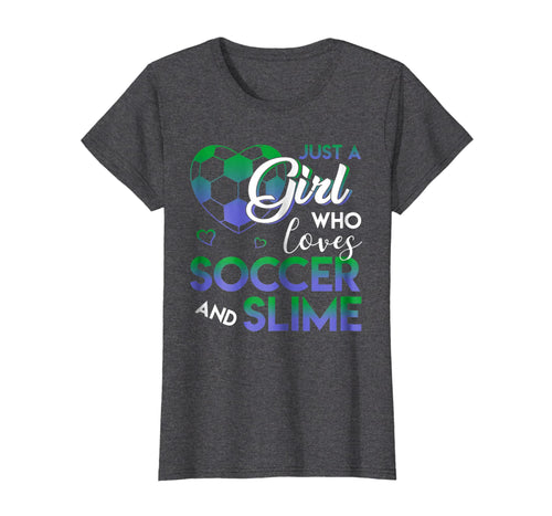 Funny shirts V-neck Tank top Hoodie sweatshirt usa uk au ca gifts for Just A Girl Who Loves Soccer And Slime Tshirt Gifts 4193731