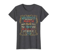 Load image into Gallery viewer, Funny shirts V-neck Tank top Hoodie sweatshirt usa uk au ca gifts for Legends Were Born In MARCH 1949 70th Birthday Gifts T-Shirt 1598673
