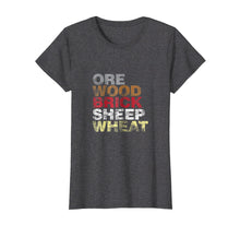 Load image into Gallery viewer, Funny shirts V-neck Tank top Hoodie sweatshirt usa uk au ca gifts for Ore Wood Brick Sheet Wheat Funny Settlers Board Game Shirt 1759840
