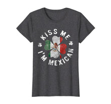 Load image into Gallery viewer, Funny shirts V-neck Tank top Hoodie sweatshirt usa uk au ca gifts for Kiss Me I'm Mexican T-Shirt St Patrick's Day Mexico Gift 3645635
