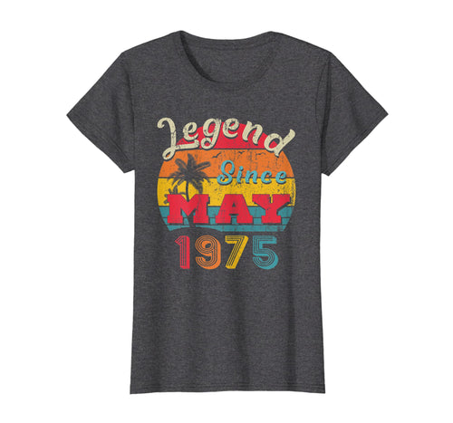 Funny shirts V-neck Tank top Hoodie sweatshirt usa uk au ca gifts for Legend Since May 1975 44th Birthday Gifts Vintage T Shirt 2916956