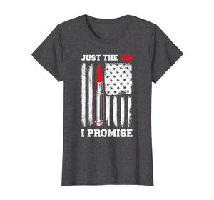 Funny shirts V-neck Tank top Hoodie sweatshirt usa uk au ca gifts for Veteran Us Flag Just The Tip I Promise T Shirts 1457539