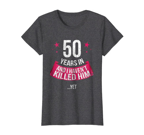 Funny shirts V-neck Tank top Hoodie sweatshirt usa uk au ca gifts for Funny 50th Wedding Anniversary Wife 50 Years Married T-shirt 1571138