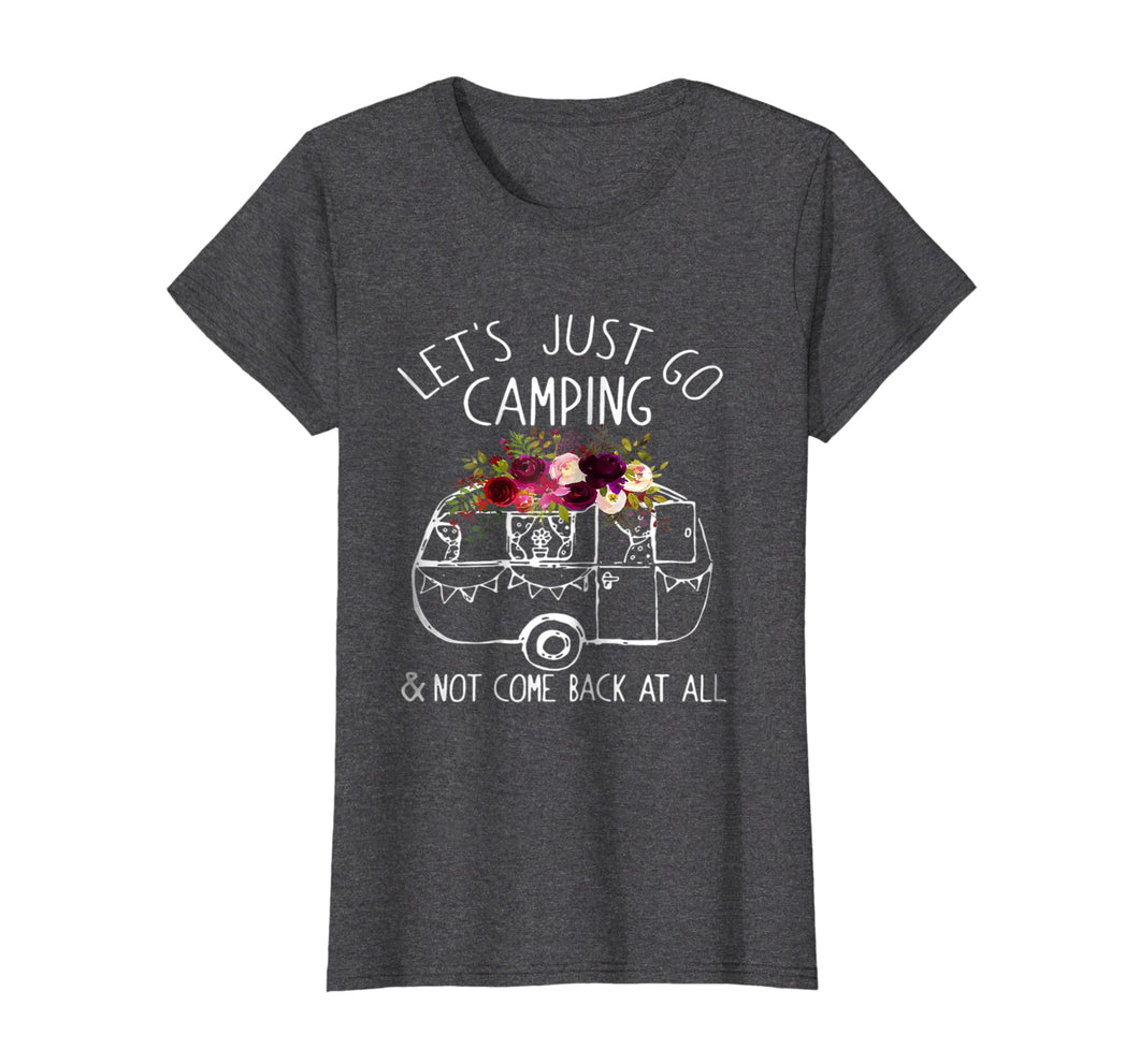 Funny shirts V-neck Tank top Hoodie sweatshirt usa uk au ca gifts for Camping T-shirt Let's Just Go Camping Shirt 1917158