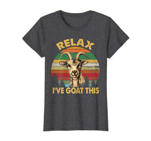 Load image into Gallery viewer, Retro Vintage Relax I&#39;ve Goat This Tshirt Goat Lover Gifts
