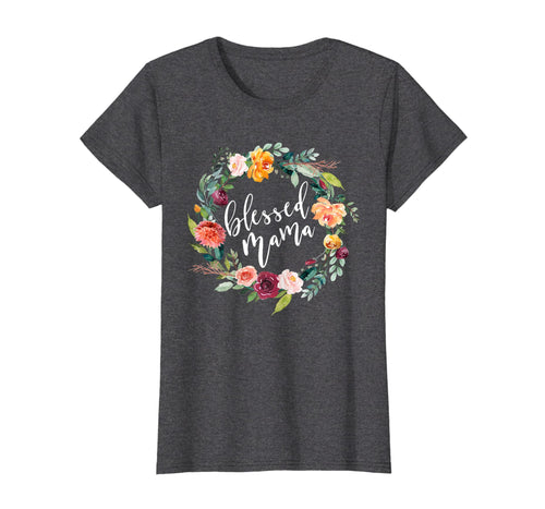 Funny shirts V-neck Tank top Hoodie sweatshirt usa uk au ca gifts for Mom Shirts With Sayings Blessed Mama Tshirt T Women Gifts 572373