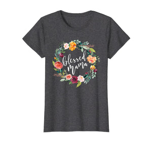 Funny shirts V-neck Tank top Hoodie sweatshirt usa uk au ca gifts for Mom Shirts With Sayings Blessed Mama Tshirt T Women Gifts 572373