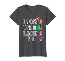 Load image into Gallery viewer, Funny shirts V-neck Tank top Hoodie sweatshirt usa uk au ca gifts for It&#39;s Not Going To Lick Itself TShirt Funny Christmas T-Shirt 2015135
