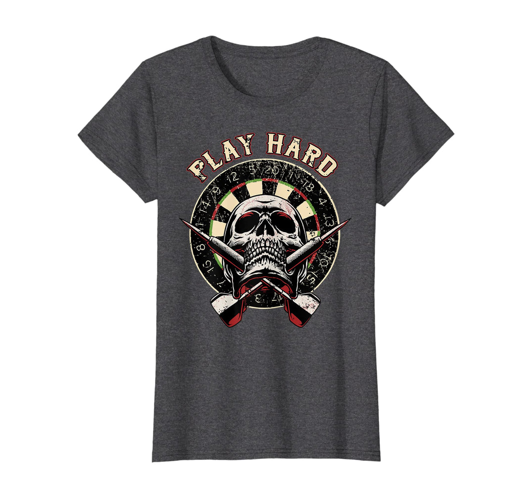 Funny shirts V-neck Tank top Hoodie sweatshirt usa uk au ca gifts for Darts Shirt Play Hard Skull Arrow dartboard bullseye Team 2296931