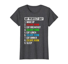 Load image into Gallery viewer, My Perfect Day Escape Room Gifts Funny Escape Room T-Shirt-1637604
