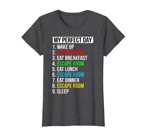 My Perfect Day Escape Room Gifts Funny Escape Room T-Shirt-1637604