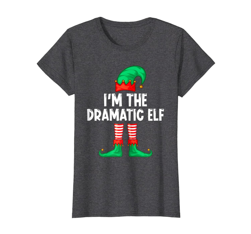 Funny shirts V-neck Tank top Hoodie sweatshirt usa uk au ca gifts for I'm The Dramatic Elf Matching Christmas T-Shirt 1353632