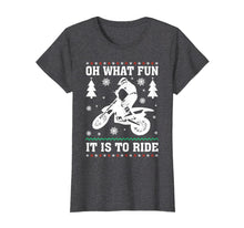 Load image into Gallery viewer, Funny shirts V-neck Tank top Hoodie sweatshirt usa uk au ca gifts for Dirt Biker Oh What Fun It Is To Ride Christmas Ugly Sweater T-Shirt 963200
