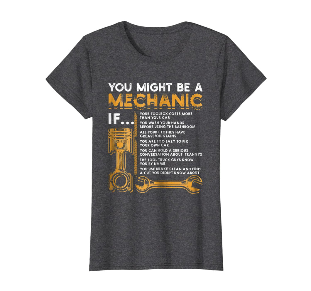 You Might Be A Mechanic If T-Shirt Funny Mechanic Gifts-120573