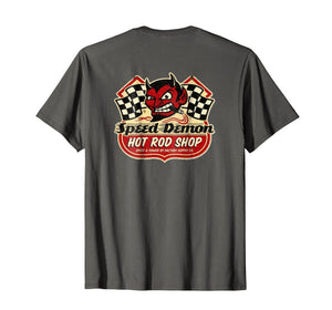 Funny shirts V-neck Tank top Hoodie sweatshirt usa uk au ca gifts for Speed Demon! Retro Hot Rod Shop T-Shirt 1112450