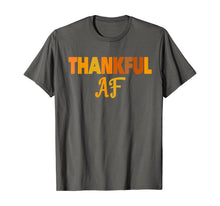 Load image into Gallery viewer, Funny shirts V-neck Tank top Hoodie sweatshirt usa uk au ca gifts for Funny Thankful AF Turkey Trot Gift Thanksgiving T-Shirt 1323739
