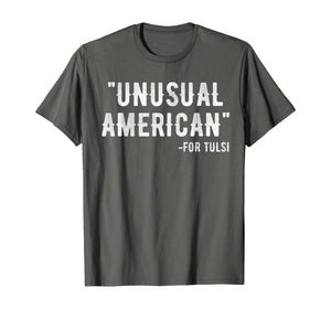 Unusual American for tulsi 2020 T-Shirt