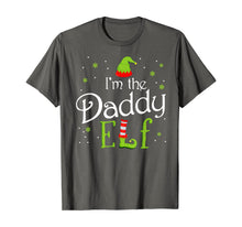 Load image into Gallery viewer, Funny shirts V-neck Tank top Hoodie sweatshirt usa uk au ca gifts for I&#39;m The Daddy Elf Funny Group Matching Family Xmas Gift T-Shirt 158291
