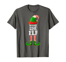 Load image into Gallery viewer, Funny shirts V-neck Tank top Hoodie sweatshirt usa uk au ca gifts for What The Elf - Funny Matching Family Group Christmas Gifts T-Shirt 898102
