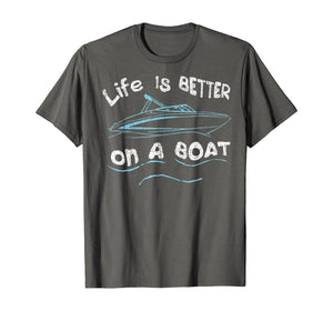 Funny shirts V-neck Tank top Hoodie sweatshirt usa uk au ca gifts for Life is Better on a Boat Captain Boater Boating Pontoon Tee T-Shirt 129225