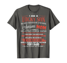 Load image into Gallery viewer, Funny shirts V-neck Tank top Hoodie sweatshirt usa uk au ca gifts for I Am A Lucky Son I&#39;m Raised By A Freaking Awesome Mom Funny T-Shirt 148243
