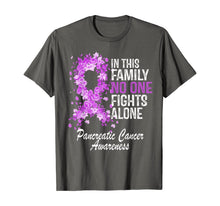 Load image into Gallery viewer, Pancreatic Cancer Family No One Fights Alone Awareness Gift T-Shirt
