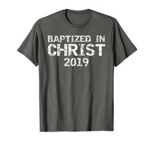 Load image into Gallery viewer, Funny shirts V-neck Tank top Hoodie sweatshirt usa uk au ca gifts for Baptism Gift for Boy Salvation Quote Baptized in Christ 2019 T-Shirt 1217425
