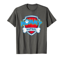 Load image into Gallery viewer, Womens Funny Mommy Patrol T-Shirt - Dog Mom T-Shirt T-Shirt 78962
