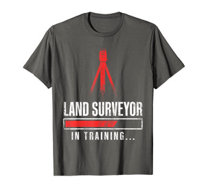 Land Surveying Training Funny Surveyor Gifts T-Shirt-1769596