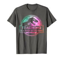Load image into Gallery viewer, Teaching Is A Walk In Park Teacher Gift T-Shirt
