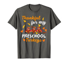 Load image into Gallery viewer, Thankful Turkeys Preschool Teacher Shirts Thanksgiving Gift T-Shirt

