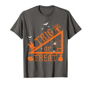 Trig or Treat Halloween Shirt Math Teachers Students Gift