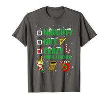 Load image into Gallery viewer, Naughty Nice Crazy Math Teacher Christmas Funny Xmas Gift T-Shirt-1047417
