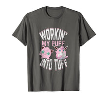 Load image into Gallery viewer, Workin&#39; My Puff into Tuff T shirt, Workout shirt 210081

