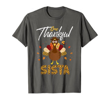 Load image into Gallery viewer, Funny shirts V-neck Tank top Hoodie sweatshirt usa uk au ca gifts for One Thankful Sista Sister Turkey Thanksgiving Family gift T-Shirt 1179995
