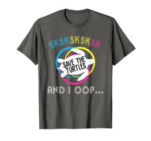 Load image into Gallery viewer, SKSKSK Skip A Straw! Save The Turtles T-Shirt
